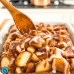 CARAMEL APPLE CINNAMON ROLL CASSEROLE